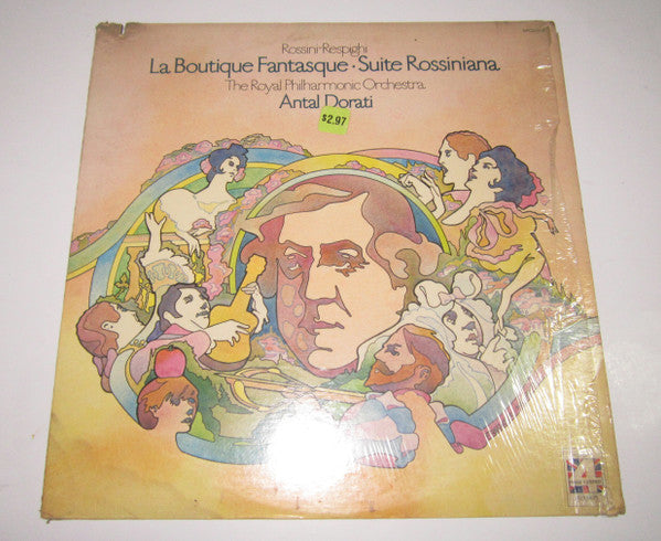 Rossini - Respighi, The Royal Philharmonic Orchestra, Antal Dorati – La Boutique Fantasque - Suite Rossiniana