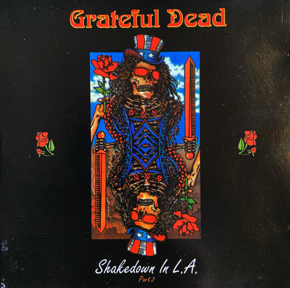 Grateful Dead - Shakedown In L.A. Part 2