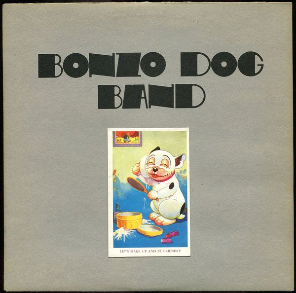 Bonzo Dog Band – Let's Make Up And Be Friendly LP