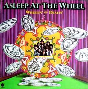 Asleep At The Wheel – Wheelin' And Dealin' LP