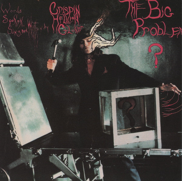 Crispin Hellion Glover – The Big Problem ≠ The Solution. The Solution = Let It Be. LP