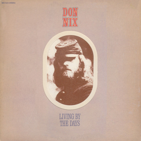 Don Nix – Living By The Days LP