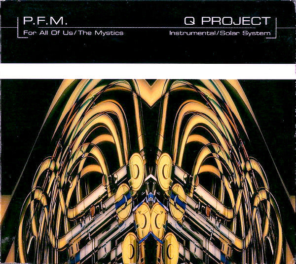 P.F.M. / Q Project – For All Of Us / The Mystics / Instrumental / Solar System PFM CD