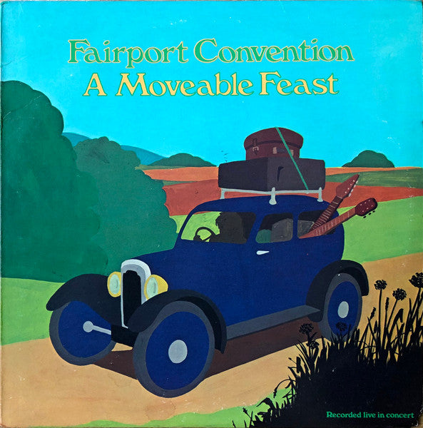 Fairport Convention - A Moveable Feast LP