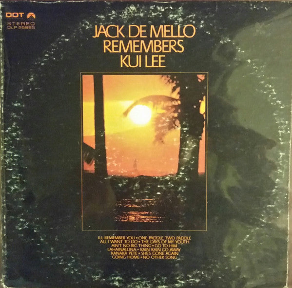 Jack De Mello – Jack De Mello Remembers Kui Lee LP