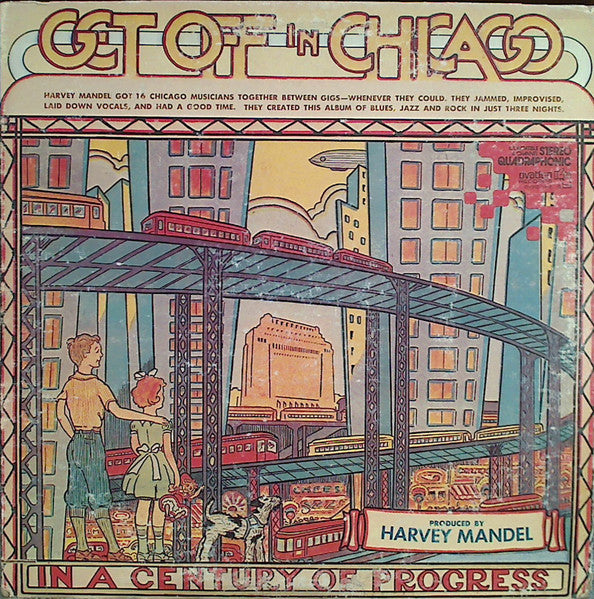 Harvey Mandel – Get Off In Chicago (Quadraphonic) LP