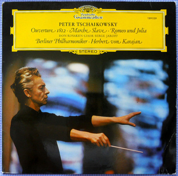 Tchaikovsky / Berlin Philharmonic - Ouverture 1812, Marche Slave, Romeo und Julia LP