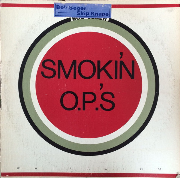 Bob Seger – Smokin' O.P.'s LP