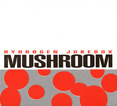 Mushroom - Hydrogen Jukebox CD