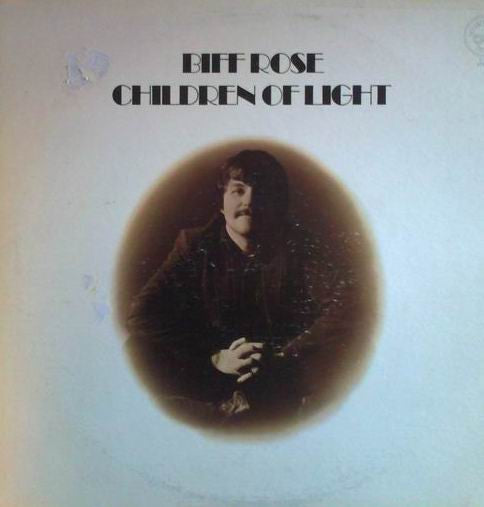 Biff Rose – Children Of Light LP