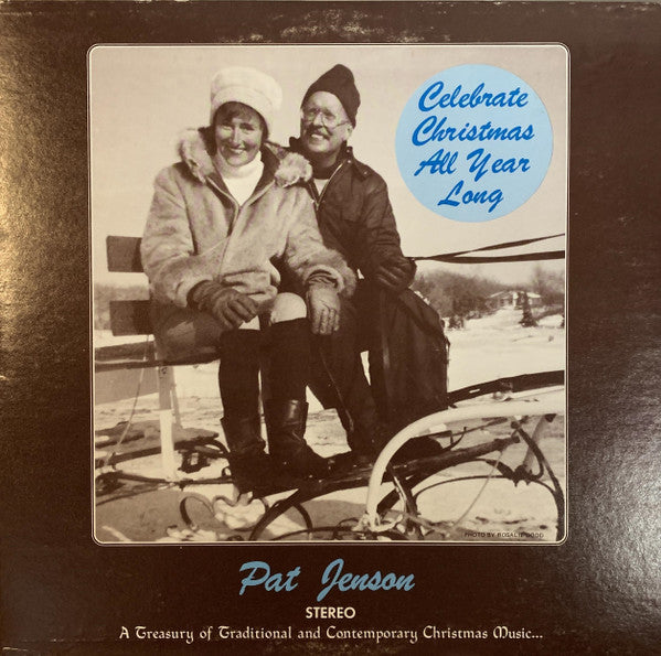Pat Jenson - Celebrate Christmas All Year Long LP