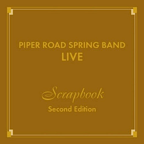Piper Road Spring Band – Live - Scrapbook Second Edition CD