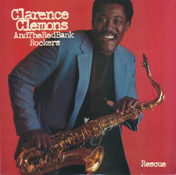 Clarence Clemons And The Red Bank Rockers – Rescue LP