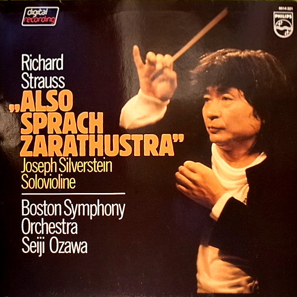 Richard Strauss / Joseph Silverstein / Boston Symphony Orchestra / Seiji Ozawa – Also Sprach Zarathustra LP