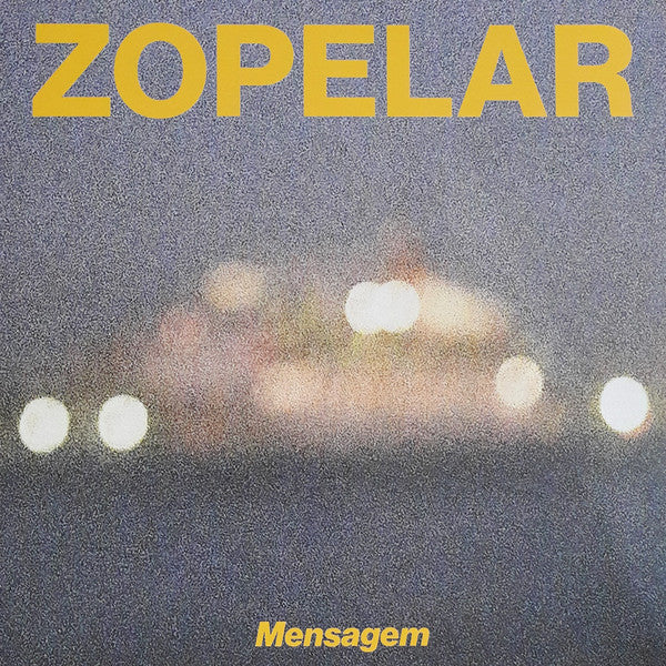 Zopelar - Mensagem LP