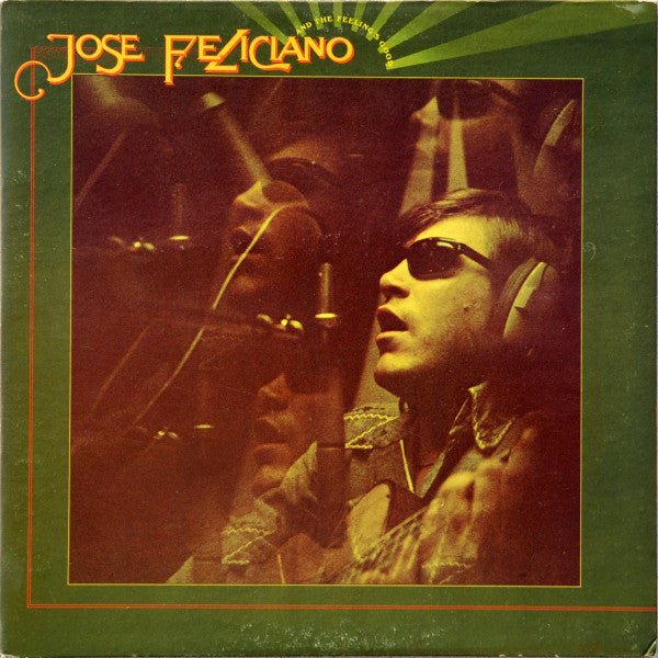 Jose Feliciano – And The Feeling's Good LP