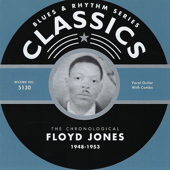 Floyd Jones – The Chronological Floyd Jones: 1948-1953 CD