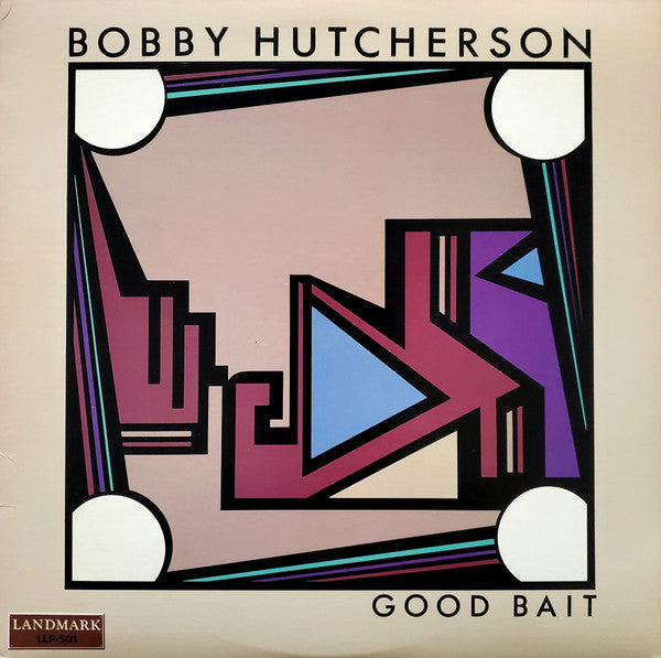 Bobby Hutcherson – Good Bait LP