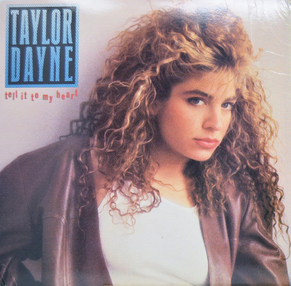 Taylor Dayne – Tell It To My Heart (Reissue) LP