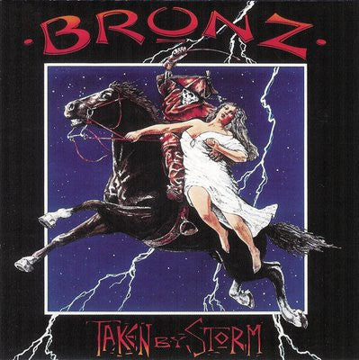 Bronz - Taken By Storm LP