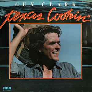 Guy Clark – Texas Cookin' LP
