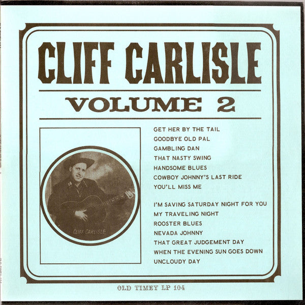 Cliff Carlisle – Volume 2 LP