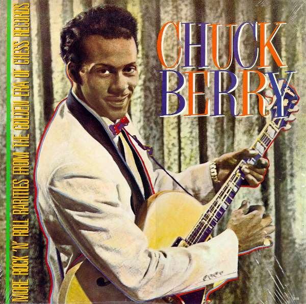 Chuck Berry - More Rock 'N' Roll Rarities From The Golden Era Of Chess Records LP