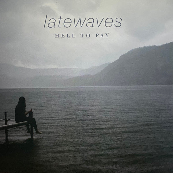 Latewaves – Hell To Pay LP