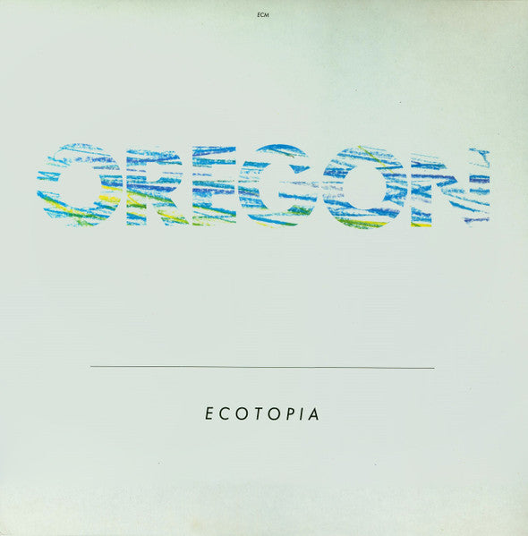Oregon - Ecotopia LP