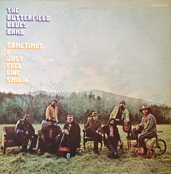 Butterfield Blues Band - Sometimes I Just Feel Like Smilin' LP