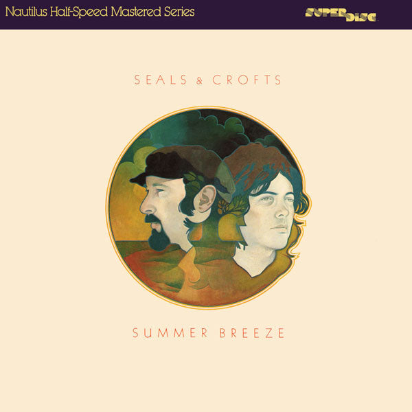 Seals & Crofts – Summer Breeze (Half-Speed Mastered) LP