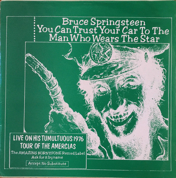 Bruce Springsteen – You Can Trust Your Car To The Man Who Wears The Star LP
