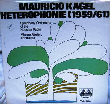Mauricio Kagel - Heterophonie LP