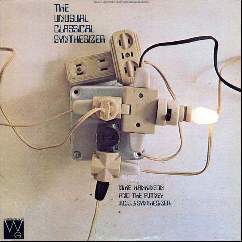 Mike Hankinson – The Unusual Classical Synthesizer LP