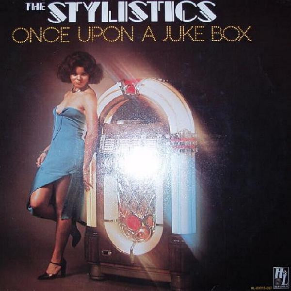 The Stylistics – Once Upon A Juke Box LP