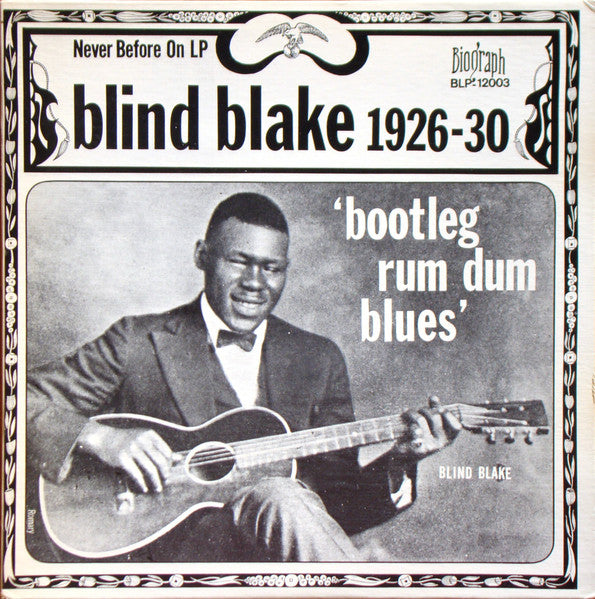 Blind Blake – 1926-30 (Bootleg Rum Dum Blues) LP
