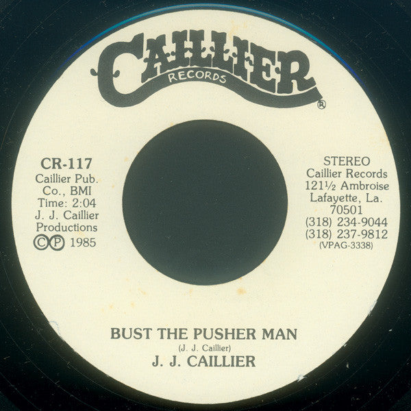 J. J. Caillier – Bust The Pusher Man / Rap On Tap 7"