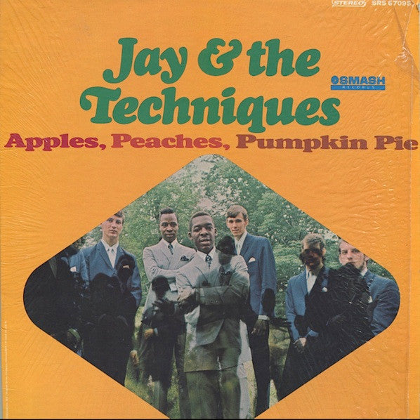 Jay & The Techniques - Apples, Peaches, Pumpkin Pie LP