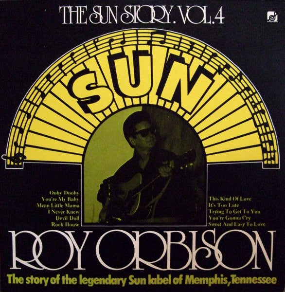 Roy Orbison – The Sun Story Vol. 4 LP