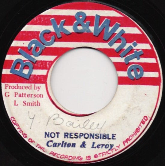 Carlton & Leroy / King Tubby's - Not Responsible / Psalms Of Dub 7"