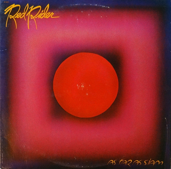 Red Rider – As Far As Siam LP