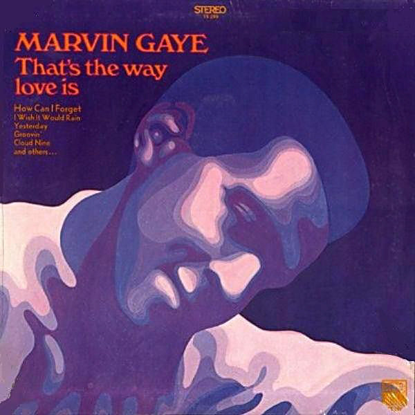 Marvin Gaye - That's The Way Love Is LP