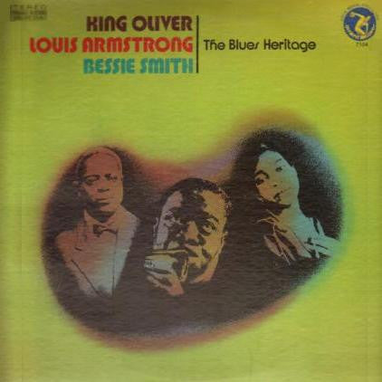 King Oliver / Louis Armstrong / Bessie Smith – The Blues Heritage LP