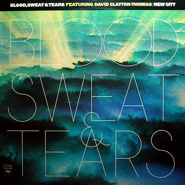 Blood, Sweat & Tears – New City LP