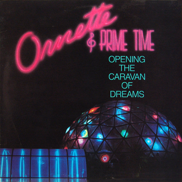 Ornette Coleman and Prime Time – Opening The Caravan Of Dreams LP