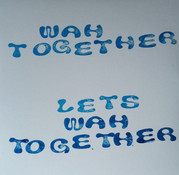 Wah Together – Let's Wah Together LP