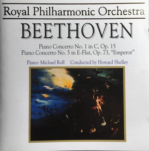 Beethoven, Royal Philharmonic Orchestra – Piano Concerto No. 1 In C, Op. 15 • Piano Concerto No. 5 In E-Flat, Op. 73, "Emperor" CD