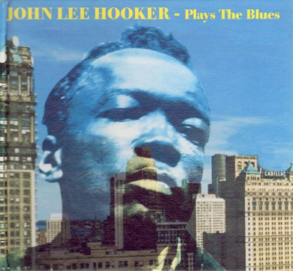 John Lee Hooker – Plays The Blues CD