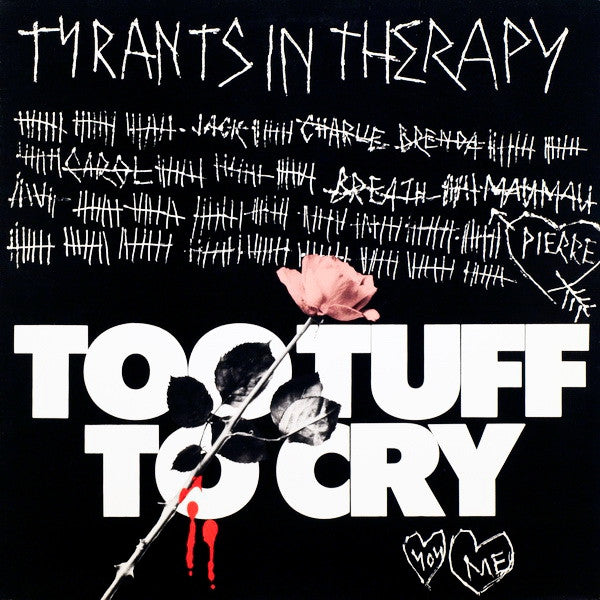 Tyrants In Therapy – Too Tuff To Cry 12"