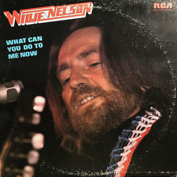 Willie Nelson – What Can You Do To Me Now LP